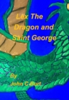Lex the Dragon and Saint George - Book