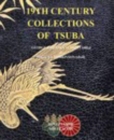 19th Century Collections of Tsuba : George Ashdown Audsley (1884) & Michael Tomkinson (1898) - Book