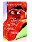Kuai and A Girl Named Wendy - Book
