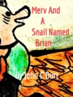 Merv and A Snail Named Brian - Book