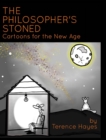 The Philosopher's Stoned : Cartoons For The New Age - Book