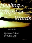 Healing - Word or Words - Book