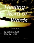 Healing - Word or Words - Book