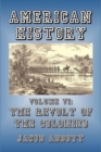 American History : Volume VI-Revolt of the Colonies - Book