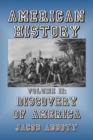 American History : Volume II-Discovery of America - Book