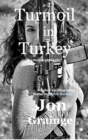 Turmoil in Turkey : "Barton's Struggle" - Book