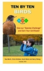 Ten by Ten Birds : Take the Species Challenge and Earn a Digital Badge - Book