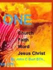 One Church, One Faith, One Word and One Jesus Christ - Book