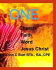 One Church, One Faith, One Word and One Jesus Christ - Book