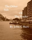 The Other Side of the Tracks - Book