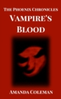 Vampire's Blood : Phoenix Chronicles - Book