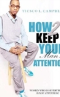 How 2 Keep Your man's attention New Edtion - Book