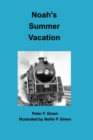 Noah's Summer Vacation - Book