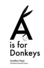 A is for Donkeys : An Alphabetic Adventure - Book