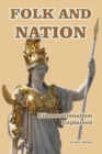 Folk and Nation - Ethnonationalism Explained - Book