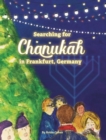 Searching for Chanukah in Frankfurt, Germany - Book