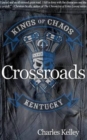Crossroads (Deluxe Photo Tour Hardback Edition) : Book 1 in the Kings of Chaos Motorcycle Club series - Book