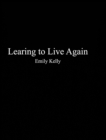 Learning to Live Agian - Book