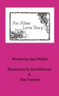 An Alien Love Story - Book