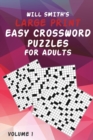 Will Smith Large Print Easy Crossword Puzzles For Adults - Volume 1 - Book