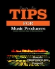25 Tips For Music Producers : Insights and Simple Steps For Maximum Success - Book