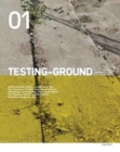 Testing-Ground : Journal of Landscape, Cities and Territories: Issue 01 - Book
