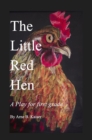 The Little Red Hen : A Play for Grade 1 - Book