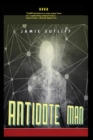 Antidote Man - Book