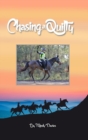 Chasing A Quilty : Starting out in Endurance Horse riding to entering a Tom Quilty Gold Cup 160km - Book