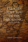 I'll Still Love You in the Morning - Book