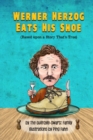 Werner Herzog Eats His Shoe : Based upon a Story That's True - Book