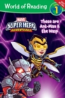 World Of Reading Super Hero Adventures : This is Ant-Man (and the Wasp!) (Level 1) - Book