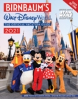 Birnbaum's 2021 Walt Disney World : The Official Vacation Guide - Book