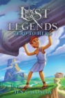 Lost Legends: Zero to Hero - Book