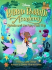 Bibbidi Bobbidi Academy #3: Ophelia And The Fairy Field Trip - Book