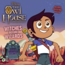 Owl House: Witches Before Wizards - Book