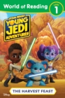 World of Reading: Star Wars: Young Jedi Adventures: The Harvest Feast - Book