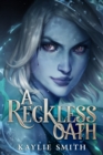 A Reckless Oath - Book