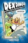 Dex Dingo: World's Best Greatest Ever Inventor - Book