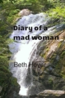 Diary Of A Mad Woman - eBook