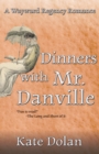 Dinners With Mr. Danville - eBook