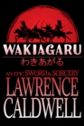 Wakiagaru (Wakiagaru, #1) - eBook
