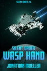 Silent Order: Wasp Hand - eBook