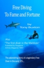 Freediving to fame and fortune : The astonishing story of a legendary free diver in the early 50s - Book