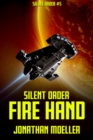 Silent Order: Fire Hand - eBook