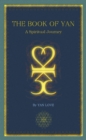 Book of Yan - A Spiritual Journey. - eBook