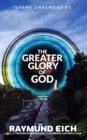 Greater Glory of God - eBook