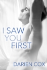 I Saw You First - eBook