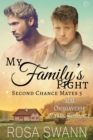 My Family's Fight (Second Chance Mates 5): MM Omegaverse Mpreg Romance - eBook