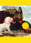 Muffy & Valor: A True Dog Story - eBook